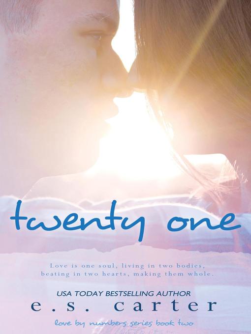 Title details for Twenty One by E.S. Carter - Available